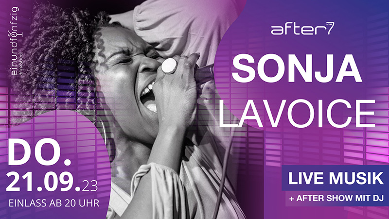 Sonja LaVoice 21.09.2023 – after7 Live Musik